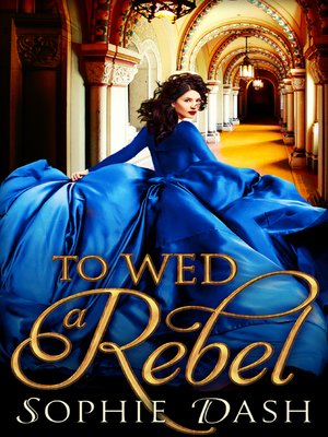 cover image of To Wed a Rebel